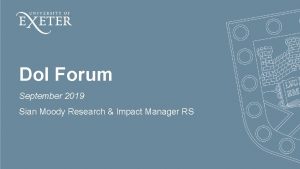 Do I Forum September 2019 Sian Moody Research