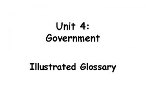 Unit 4 Government Illustrated Glossary allegiance loyalty and