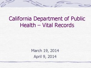 California Department of Public Health Vital Records March