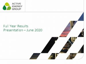 Full Year Results Presentation June 2020 AEG A