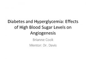 Diabetes and Hyperglycemia Effects of High Blood Sugar