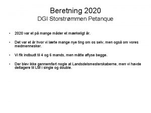 Beretning 2020 DGI Storstrmmen Petanque 2020 var et