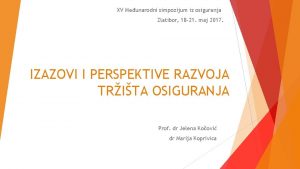 XV Meunarodni simpozijum iz osiguranja Zlatibor 18 21