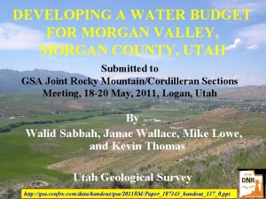 DEVELOPING A WATER BUDGET FOR MORGAN VALLEY MORGAN