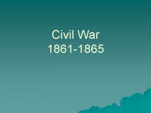 Civil War 1861 1865 Shots Fired war begins