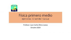 Fsica primero medio ejercicios El sonido La Luz