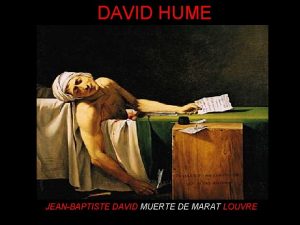 DAVID HUME JEANBAPTISTE DAVID MUERTE DE MARAT LOUVRE