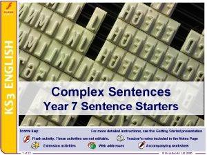 Complex Sentences Year 7 Sentence Starters Icons key