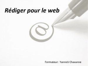 Rdiger pour le web Formateur Yannick Chavanne Rdiger