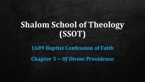 Shalom School of Theology SSOT 1689 Baptist Confession