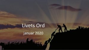 Livets Ord januar 2020 De indfdte viste os