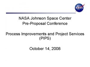 NASA Johnson Space Center PreProposal Conference Process Improvements