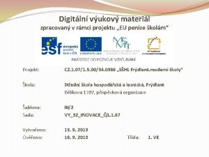 Digitln vukov materil zpracovan v rmci projektu EU