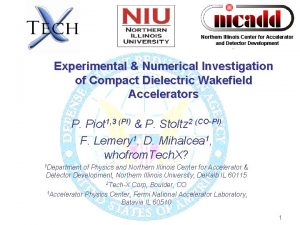 Northern Illinois Center for Accelerator and Detector Development