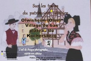 Sur les traces du patrimoine alsacien Olwisheim Olse