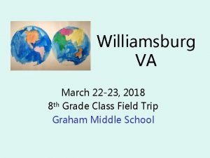 Williamsburg VA March 22 23 2018 8 th