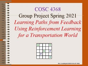 COSC 4368 Group Project Spring 2021 Learning Paths