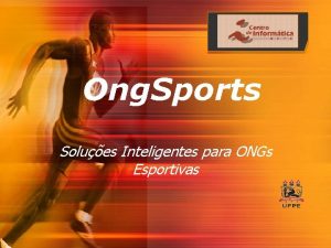 Ong Sports Solues Inteligentes para ONGs Esportivas Equipe