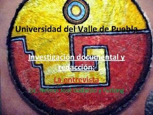 Universidad del Valle de Puebla Investigacin documental y