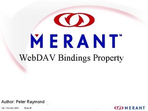 Web DAV Bindings Property Author Peter Raymond Ver