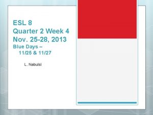 ESL 8 Quarter 2 Week 4 Nov 25