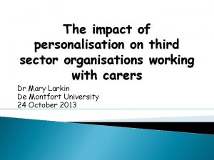 The impact of personalisation on third sector organisations