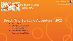 TableauKBEarle com Piedmont Triad NC Tableau TUG Presented