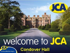 Condover Hall Adventure Centre for educational activities Welcome