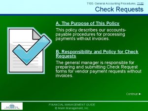 7100 General Accounting Procedures 7132 Check Requests A