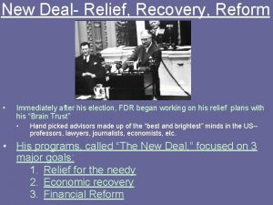 New Deal Relief Recovery Reform Immediately after his