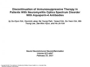 Discontinuation of Immunosuppressive Therapy in Patients With Neuromyelitis