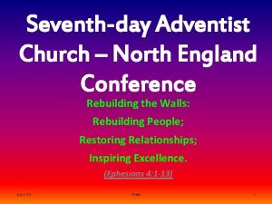 Seventhday Adventist Church North England Conference Rebuilding the