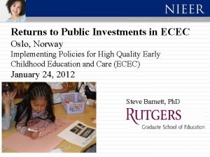 Returns to Public Investments in ECEC Oslo Norway