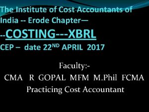 The Institute of Cost Accountants of India Erode