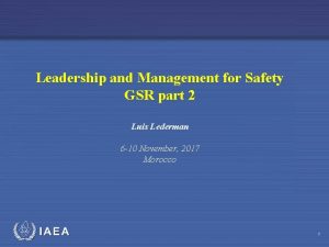 Leadership and Management for Safety GSR part 2