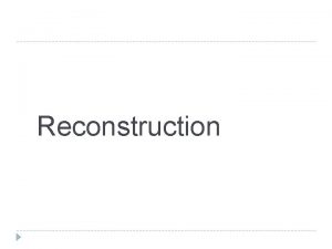 Reconstruction Presidential Reconstruction 1865 66 Johnson sought to