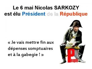 Le 6 mai Nicolas SARKOZY est lu Prsident