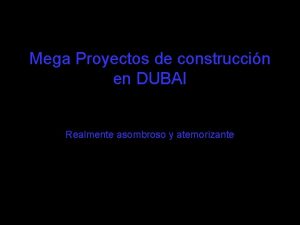 Mega Proyectos de construccin en DUBAI Realmente asombroso