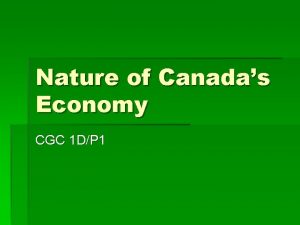 Nature of Canadas Economy CGC 1 DP 1