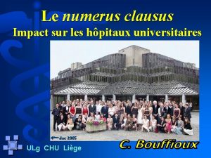 Le numerus clausus Impact sur les hpitaux universitaires