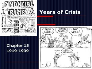 Years of Crisis Chapter 15 1919 1939 I
