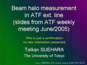 Beam halo measurement in ATF ext line slides