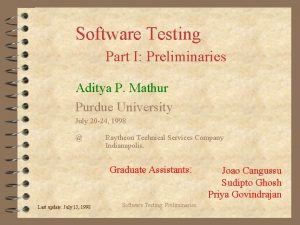 Software Testing Part I Preliminaries Aditya P Mathur