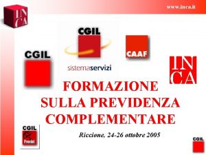 www inca it FORMAZIONE SULLA PREVIDENZA COMPLEMENTARE Riccione