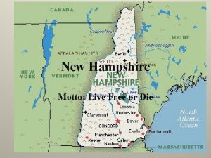 New Hampshire Motto Live Free or Die New