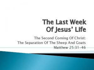 The Last Week Of Jesus Life The Second