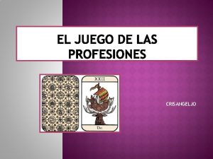 CRISANGELJO Es un juego que consiste en una