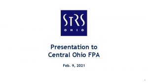 Presentation to Central Ohio FPA Feb 9 2021
