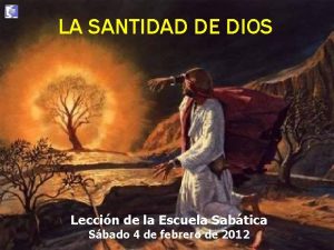 LA SANTIDAD DE DIOS Leccin de la Escuela