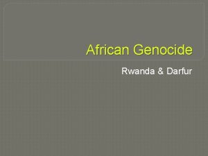 African Genocide Rwanda Darfur Questions to Ponder What